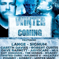 WINTER IS COMING ~ROACHY MIX