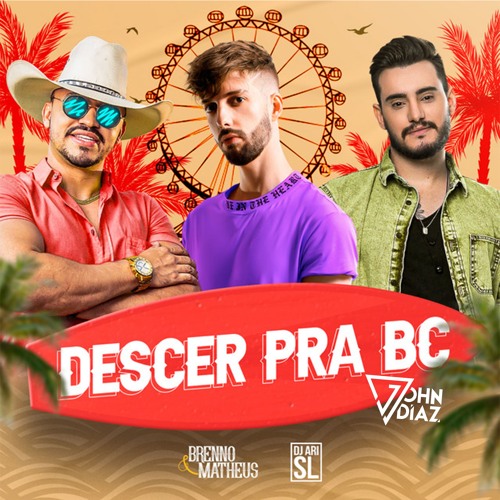 Brenno & Matheus - Descer Pra BC (John Diaz Remix) Preview
