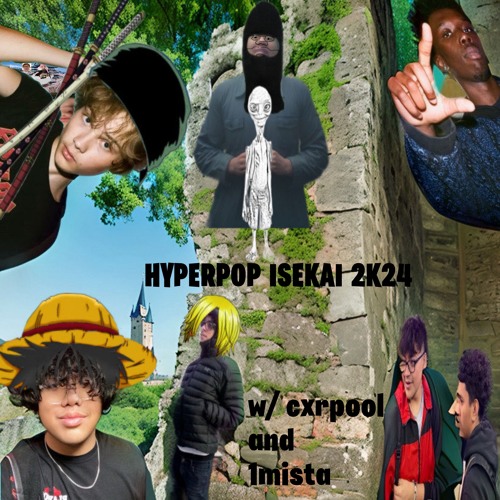 HYPERPOP ISEKAI 2K24 @ MONGOLIA