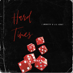 J Moneyy & Lil Kdot - Hard Times