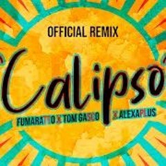 Calipso Official Remix VideoLyric - Fumaratto X Tom Gasco X Alexa Plus Guaracha Aleteo