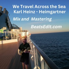 We Travel Across The Sea - BeatsEdit.com