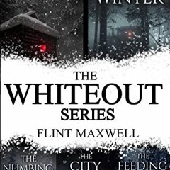 [Download] EBOOK 📝 The Whiteout Series: Books 1-5 by  Flint Maxwell EBOOK EPUB KINDL