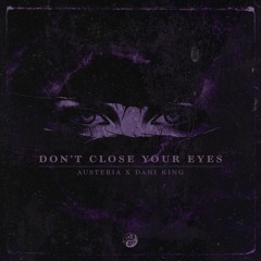 Don't Close Your Eyes