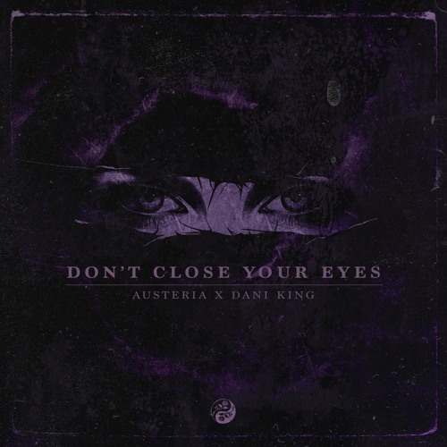 Don't Close Your Eyes