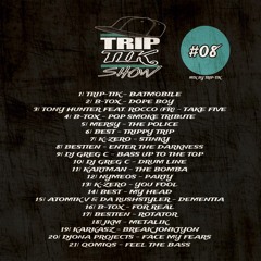 Trip-Tik Show #08