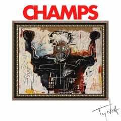 CHAMPS [Prod. TROY NōKA]