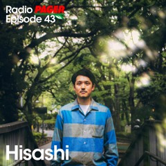 Radio Pager Episode 43 - Hisashi