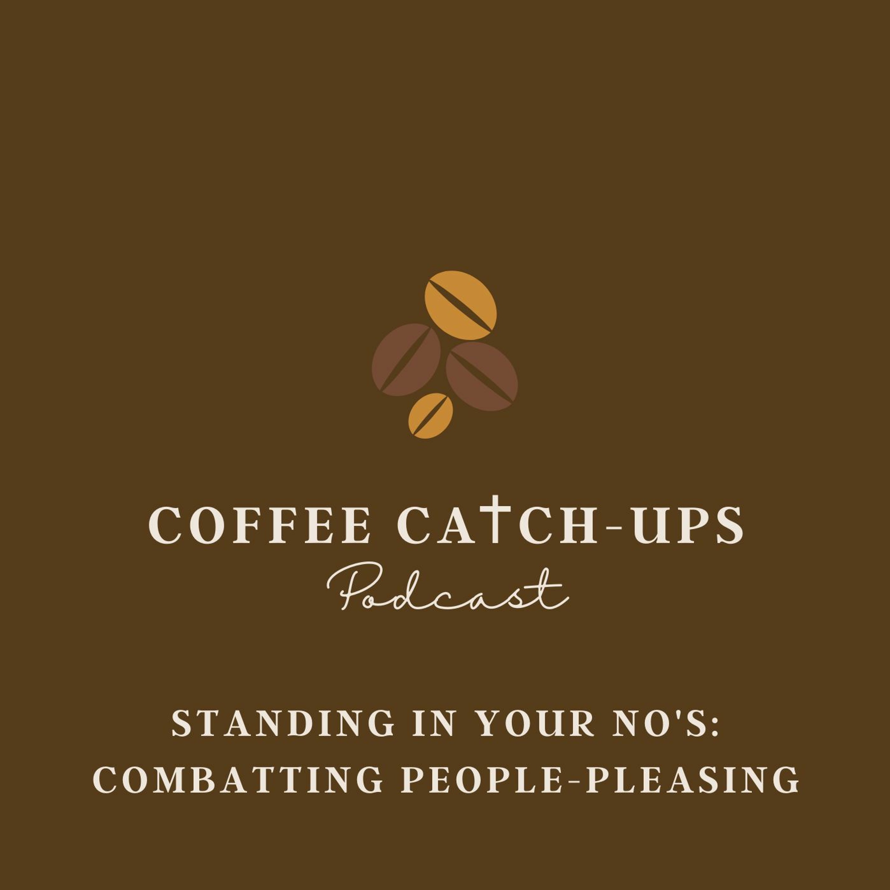 Episode 3: Standing in Your No's: Combatting People-Pleasing episode artwork