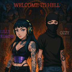 0zzy & Lilly Korine - Welcome to hell