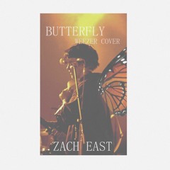 Butterfly - Zach East