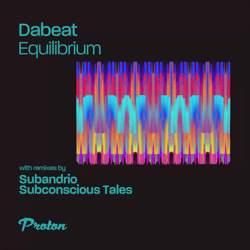 Premiere: Dabeat - Cauac [Proton Music]