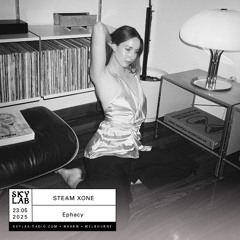 Steam Xone Ep 9 | Skylab Radio