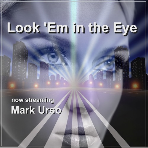 Look 'Em In The Eye
