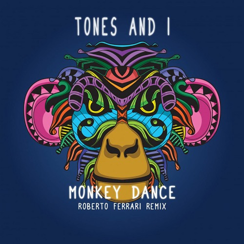Tones And I - Dance Monkey (Roberto Ferrari Remix)