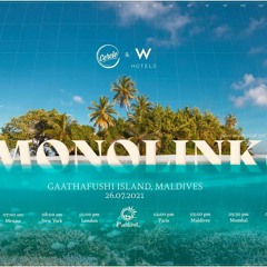 Monolink live at Gaatafushi Island, in the Maldives for Cercle and W Hotels