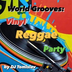 World Grooves: Vinyl Reggae Party