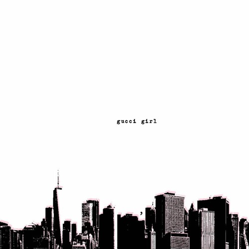 Gucci Girl