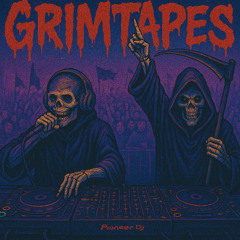 GRIMTAPES vol. 1