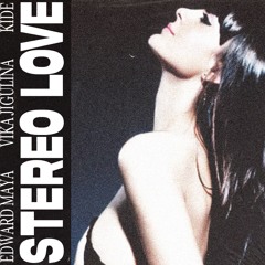 Edward Maya ft. Vika Jigulina - Stereo Love (Kide Edit) / FREE DOWNLOAD