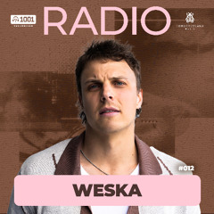 Weska - 1001 Recordings Radio 012