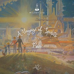 A Voyage of Spirits by Pan ⚗ VOS 042