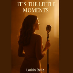 It's the little moments