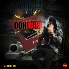 Jahvillani - Doh Rush