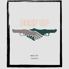 Beef Up - Mix by Harman