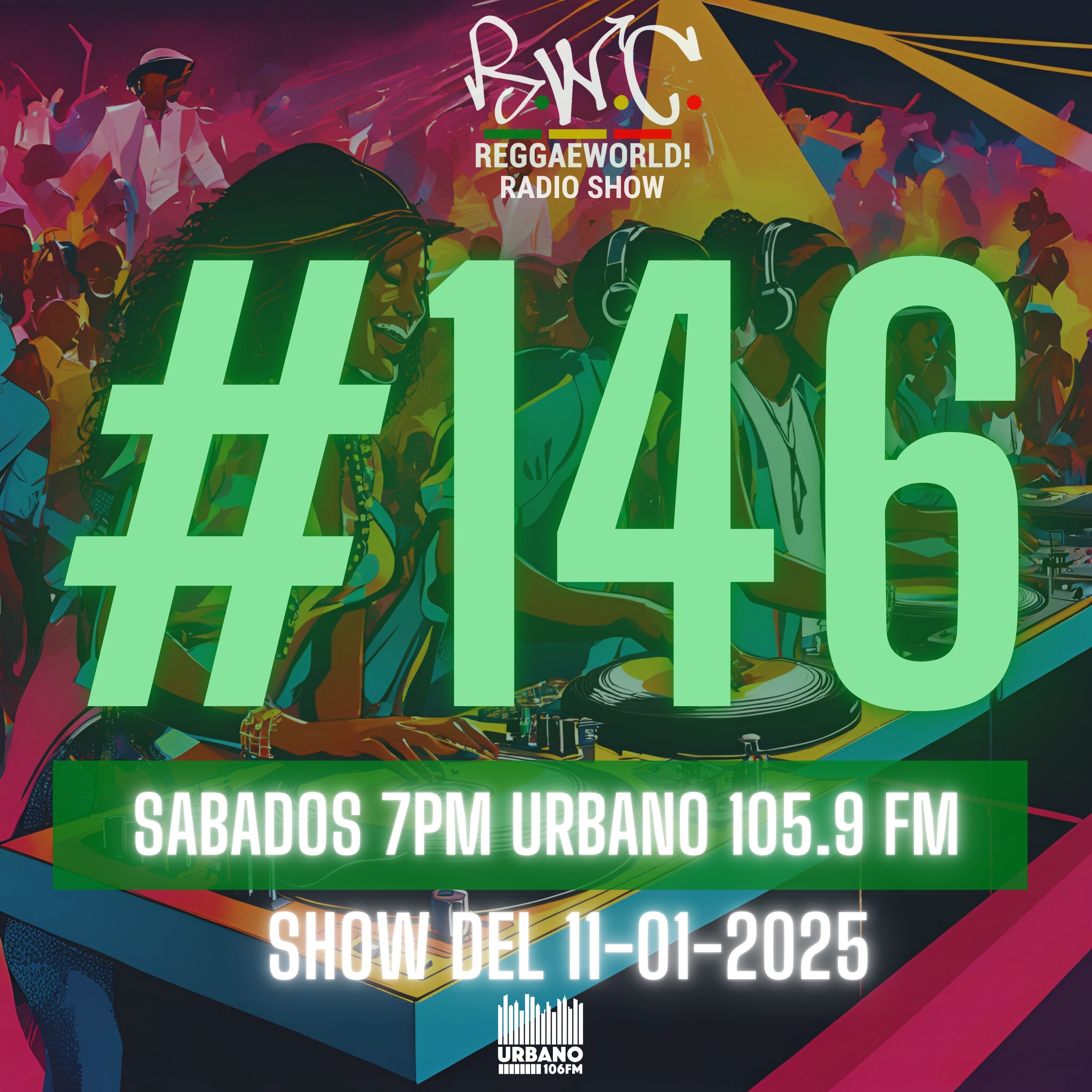 ReggaeWorld Radio Show #146 (1st 25) By Pop (11-01-25) @ Urbano 105.9 FM episode artwork