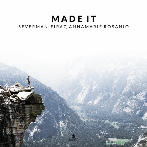 Severman & Firaz - Made It (feat. Annamarie Rosanio)