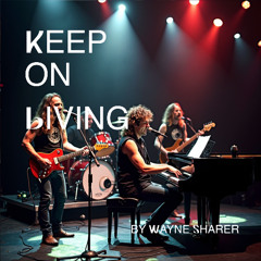 Keep on Living