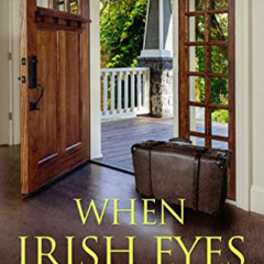 [READ] PDF 📁 When Irish Eyes Are Lying: The Kilteegan Bridge Story - Book 4 by  Jean
