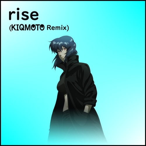 Stream Yoko Kanno Kiqmoto Remix Rise 攻殻機動隊 S A C 2nd Gig Op Freedl By Kiqmoto Listen Online For Free On Soundcloud