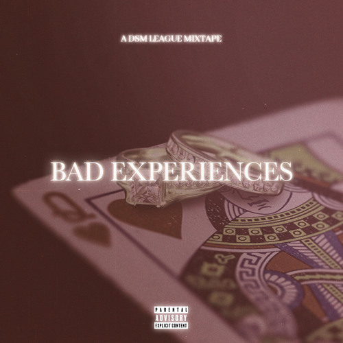 Bad Experiences 6