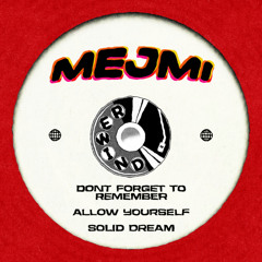 MEJMI - Solid Dream