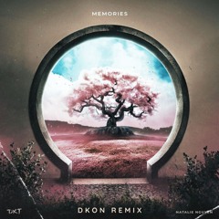 DKT - Memories feat. Natalie Nguyen (DKON Remix)