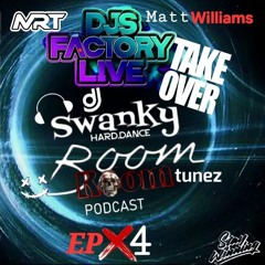 BoomRoomTunez ep4: DJs FACTORY LIVE TAKEOVER (FULL SHOW: DJs Matt Williams Mr T & djSwanky)