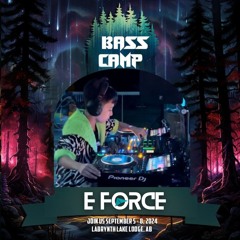 Bass Camp Music Festival [E FORCE] 09.06.2024