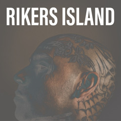 RIKERS ISLAND