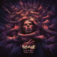 Jake Daniels - Insane (ft. Silent Child)