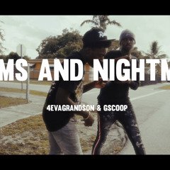 Dreams & Nightmares ft Gscoop