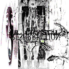RESURRECTION