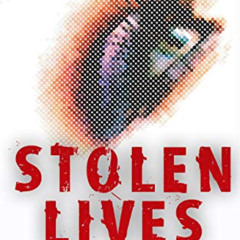 [FREE] EPUB 📝 Stolen Lives: The Heart Breaking Story of a Trafficking Victim by  Bra