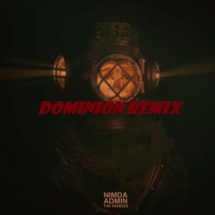 Nimda - Admin VIP (Dominion Remix) FREE DL