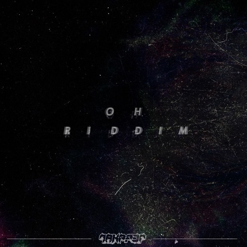 Oh Riddim [Reupload]