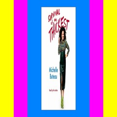 Read [ebook](PDF) Survival of the Thickest  By Michelle Buteau