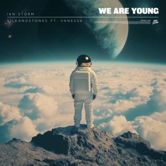 We Are Young (feat. Vanessa Campagna)