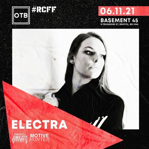 Electra @ OTB X Concrete Junglists - Basement 45 | 6 Nov 21