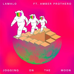 Jogging On The Moon (ft. Amber Pothero)